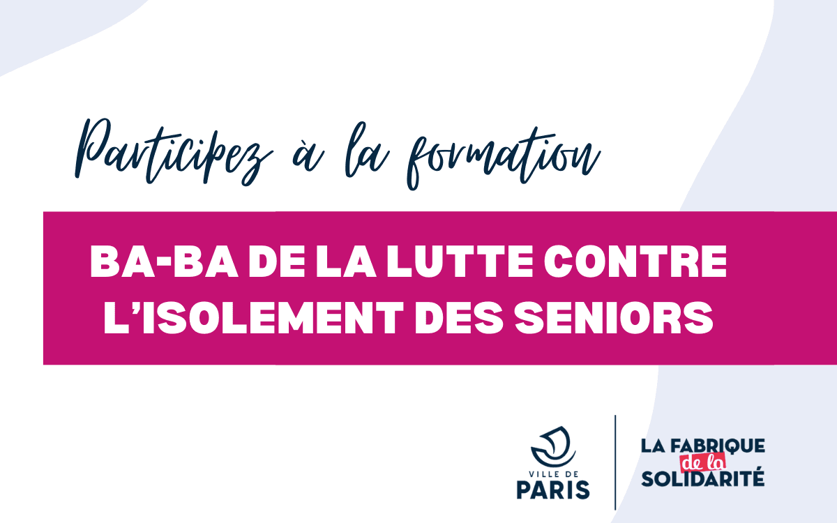 Formation "Ba-ba de la lutte contre l'isolement des seniors"
