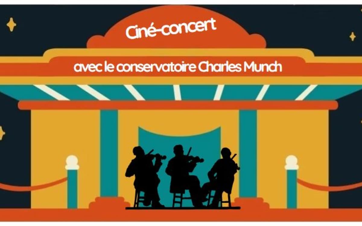 Ciné-concert avec le conservatoire Charles Munch