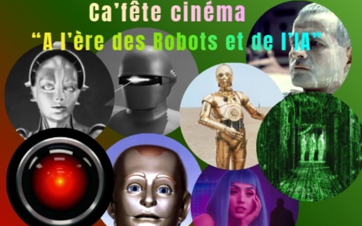 Ca'fête cinéma "A l'ère des robots et de l'IA"