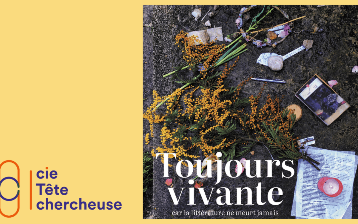 Toujours Vivante - car la littérature ne meurt jamais