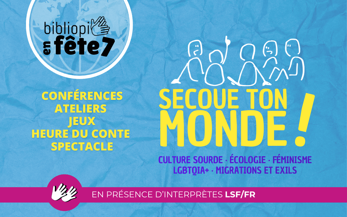 Bibliopi en fête 7 « Secoue ton monde ! »