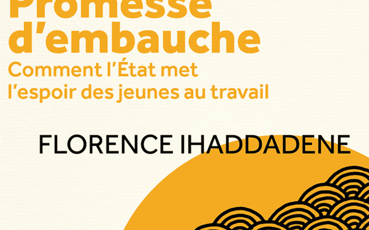 Rencontre avec Florence Ihaddadene pour "Promesse d'embauche, comment l'Etat met l'espoir des jeunes au travail"