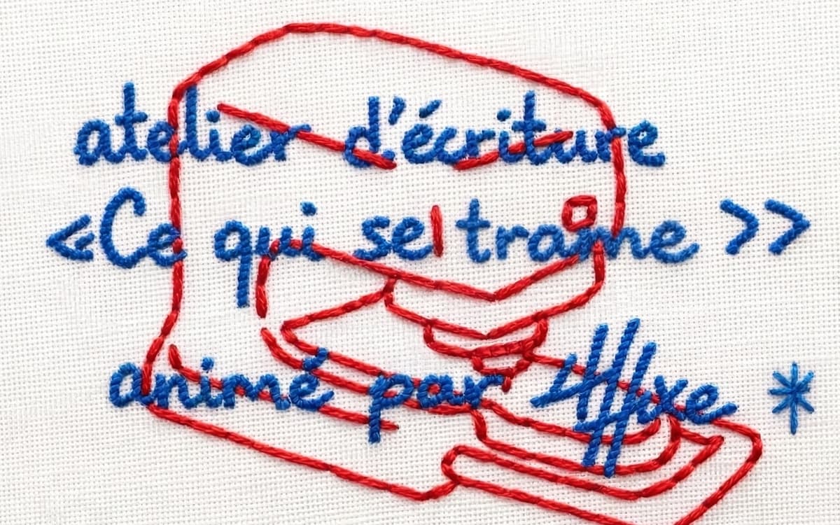 Atelier d'écriture "Ce qui se trame", avec la Revue Affixe