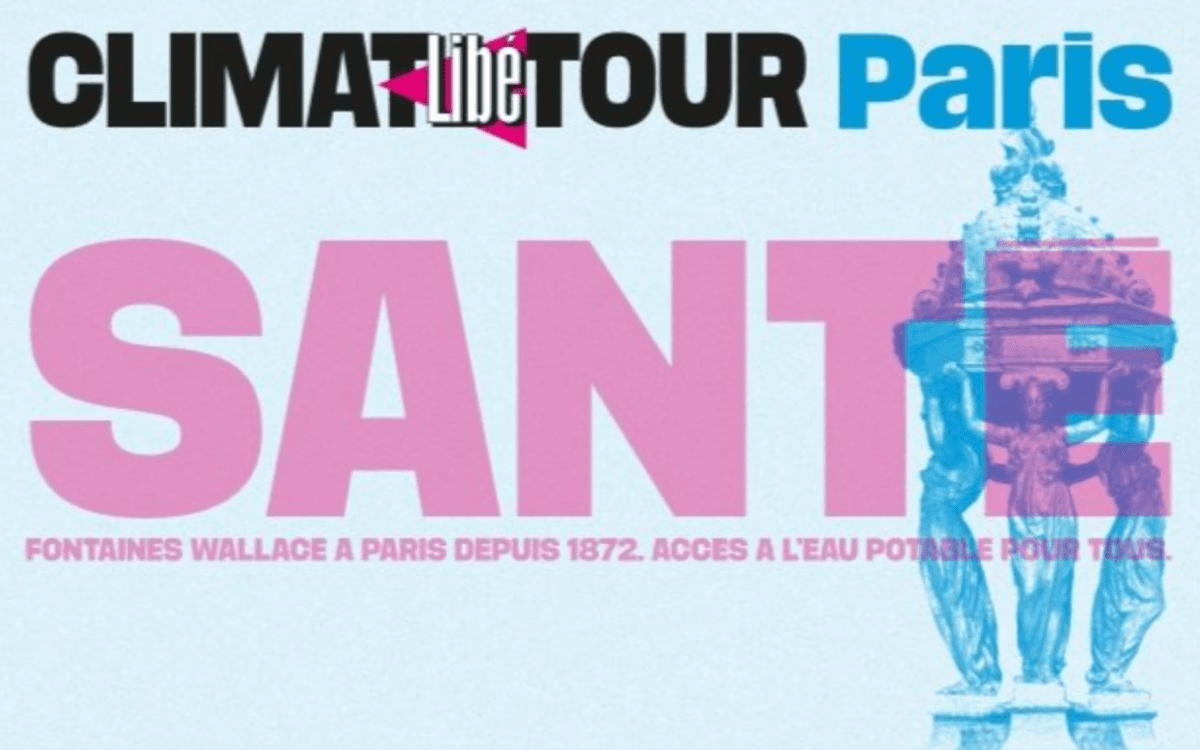 CLIMAT LIBE TOUR PARIS 2026 Spécial SANTE