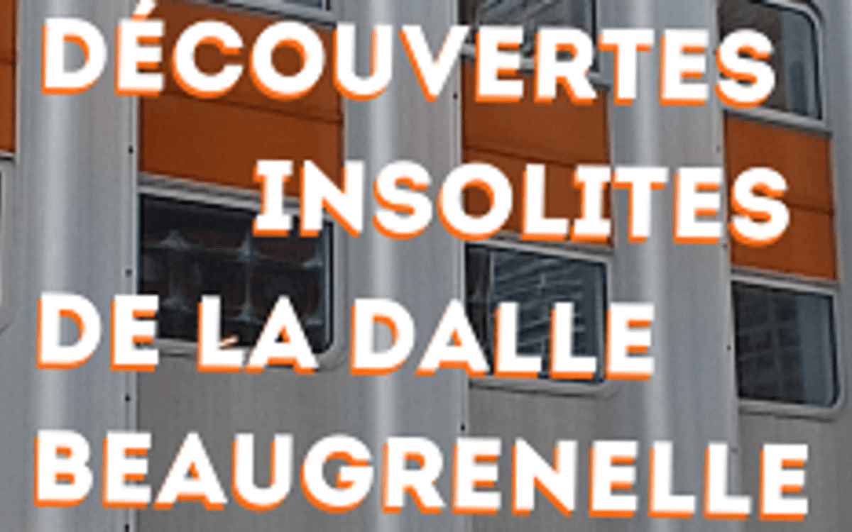 Visites insolites de la dalle Beaugrenelle