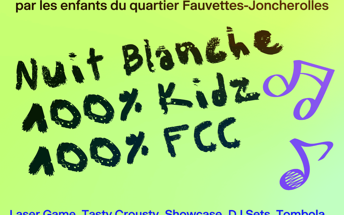 Nuit Blanche 100 % Kidz au Fauvettes City Club
