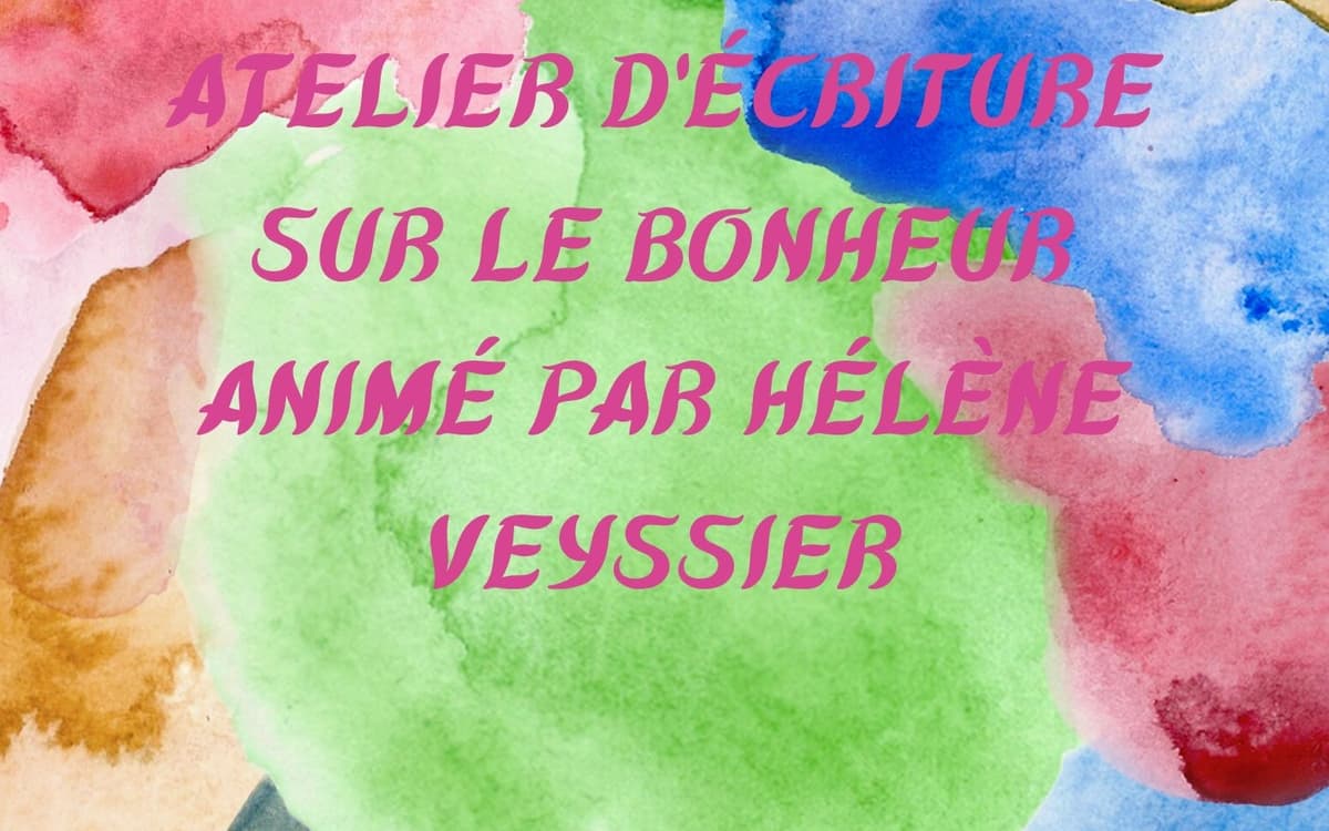 Festival Quartier du Livre : Atelier d'écriture animé par Hélène Veyssier