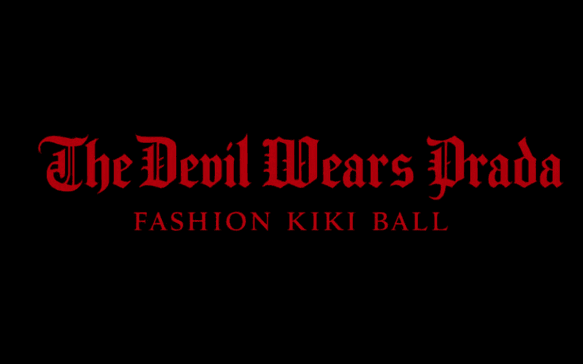 The Devil Wears Prada Fashion Kiki Ball