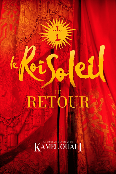 LE ROI SOLEIL en concert à Paris (LE DOME DE PARIS - PALAIS DES SPORTS) – 13 sept. 2026