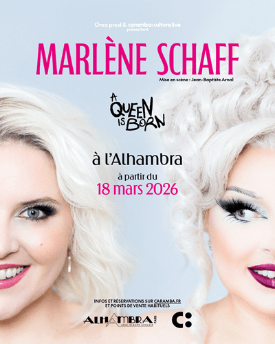 MARLENE SCHAFF (A Queen is born) — ALHAMBRA A PARIS