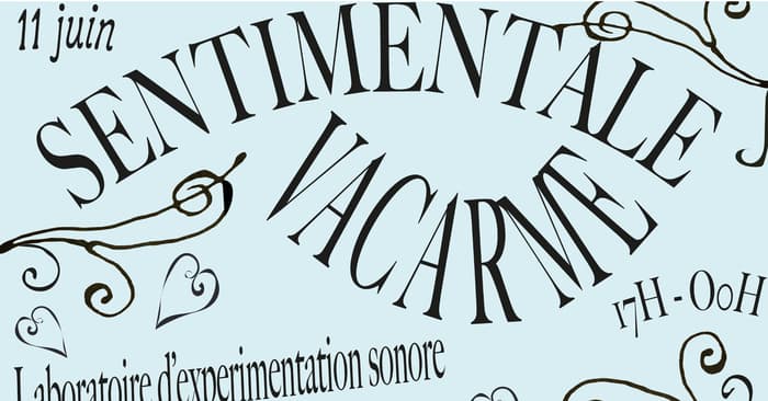 SENTIMENTALE VACARME