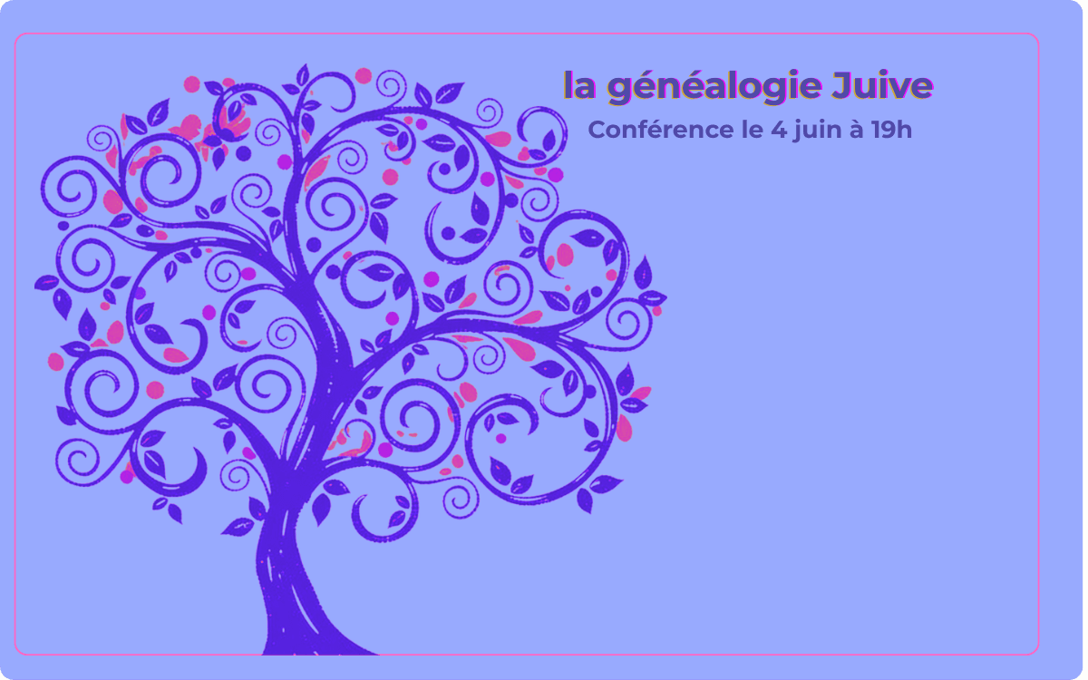 La généalogie juive - Conférence.