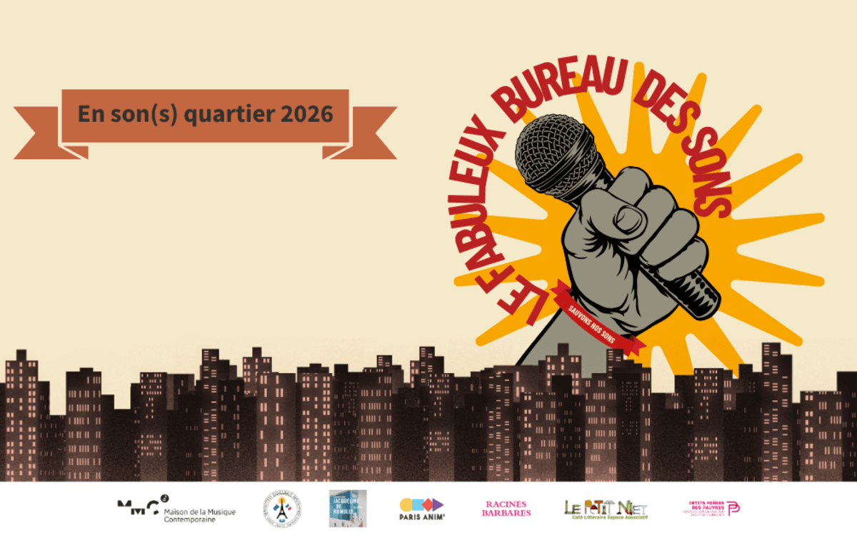 Restitution - En son(s) quartier 2025-2026 : le Fabuleux Bureau des Sons