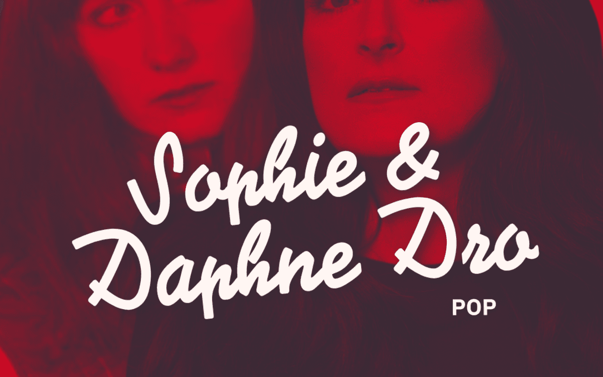 109 - Sophie & Daphne Dro