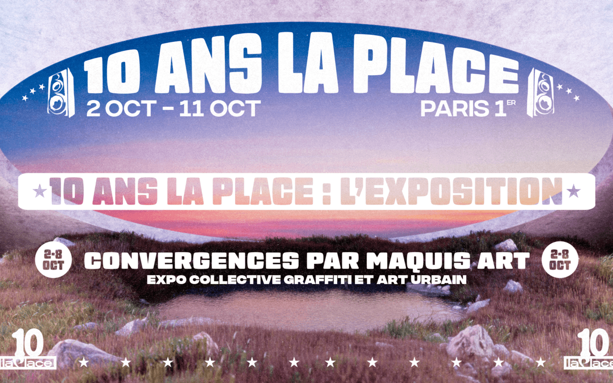 Convergences – l’exposition d’art urbain : 10 ans de La Place
