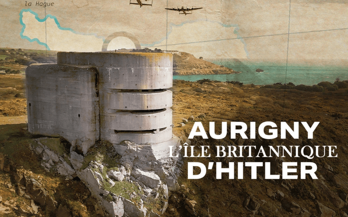Aurigny, l’île britannique d’Hitler d’Andy Webb