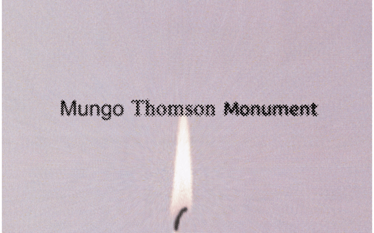 Mungo Thomson - Monument