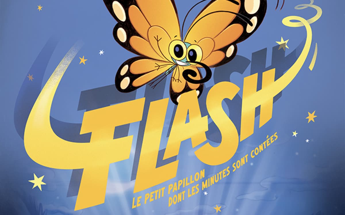 Flash le petit papillon dont les minutes sont contées