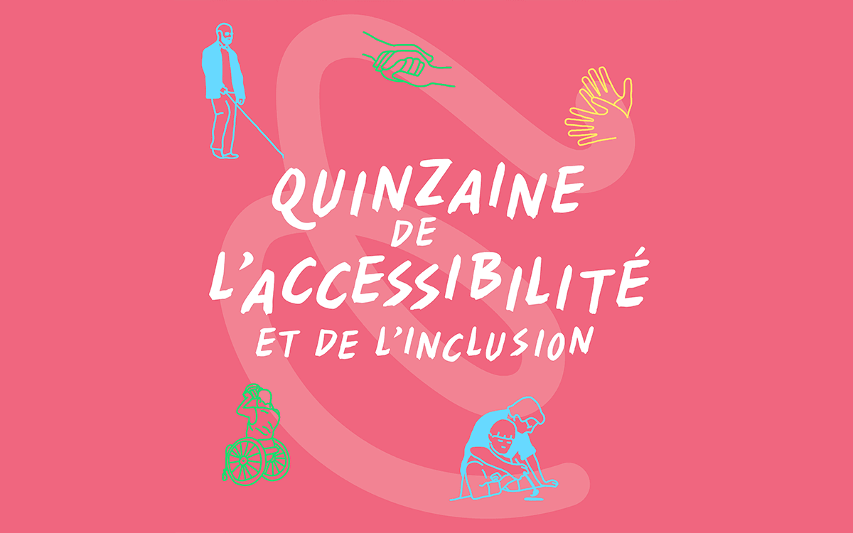 Le programme 2026 de la Quinzaine de l'Accessibilité et de l'Inclusion