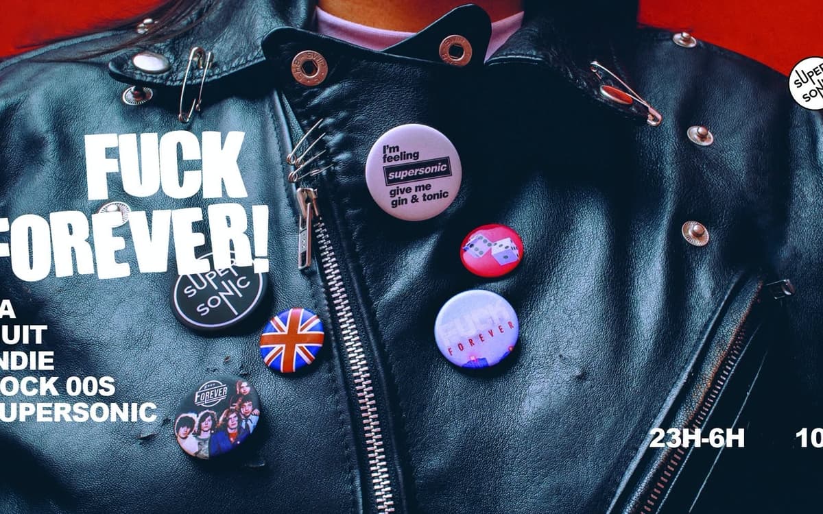 F*** Forever / Nuit Indie Rock 00's