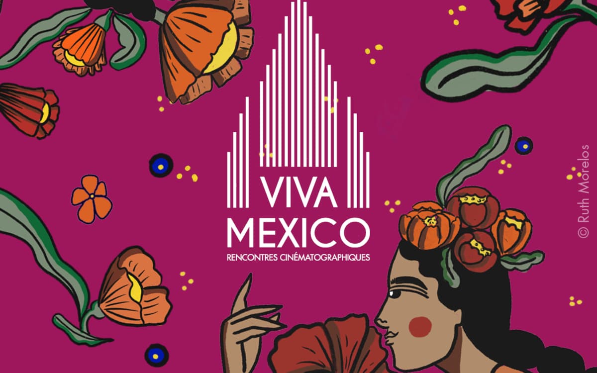 Festival Viva Mexico, rencontres cinématographiques : 14ème édition !