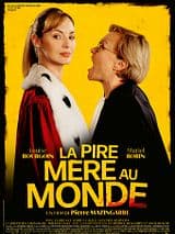 La Pire mère au monde