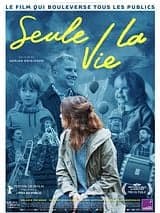 Seule la vie