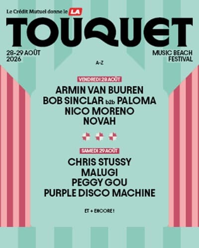BOB SINCLAR / NOVAH / NICO MORENO / ARMIN VAN BUUREN / PALOMA en concert à Le Touquet Paris Plage (L'ORANGERIE DE LA BAIE) – 28 août 2026