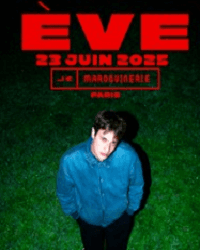 EVE (ève) — LA CIGALE A PARIS