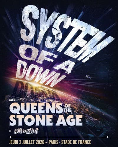 SYSTEM OF A DOWN (SOAD) / QUEENS OF THE STONE AGE — STADE DE FRANCE (SAINT DENIS)